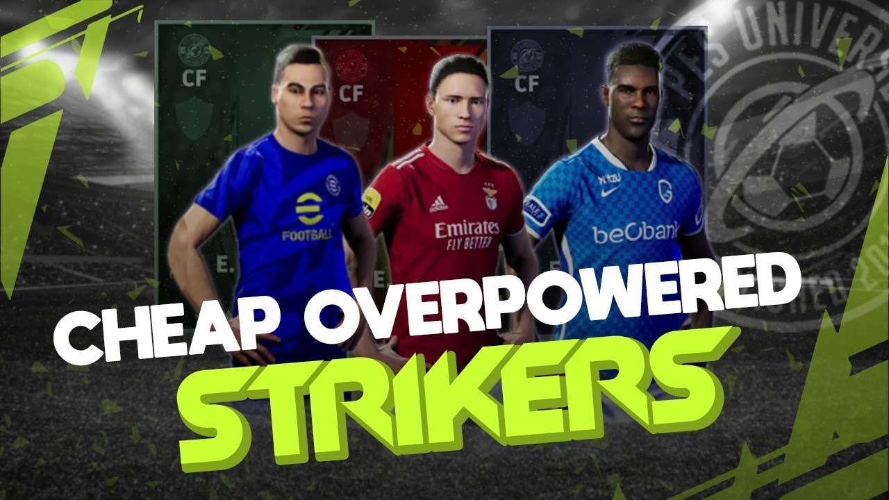 eFootball 2022 | Cheap Overpowered Strikers - Dream Team