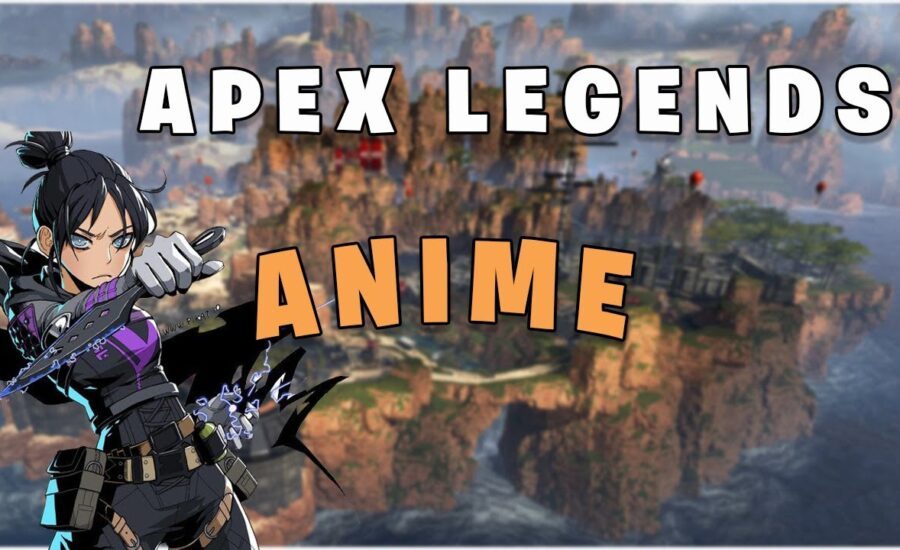 Apex Legends as a ANIME!