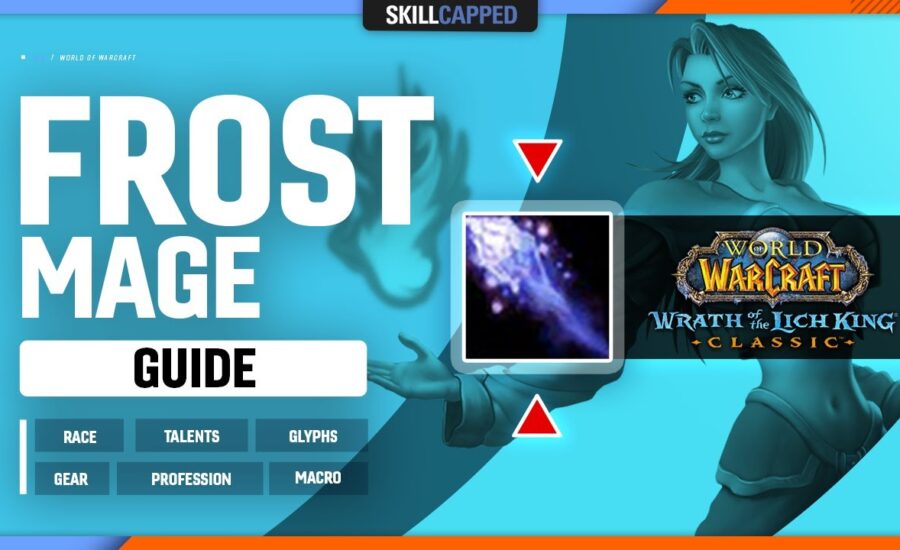 FROST MAGE WOTLK GUIDE | Best Race, Talents, Glyphs, Gear, Professions & Macros