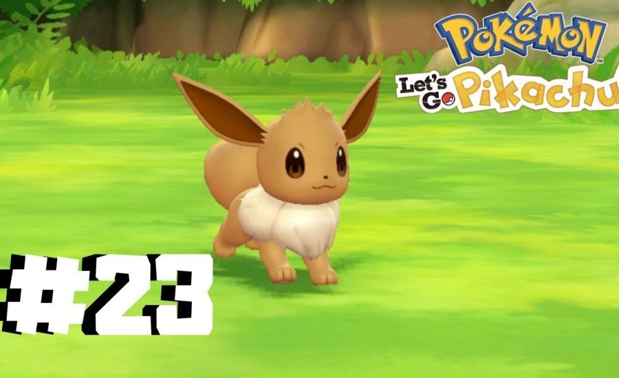 Pokemon - Let's Go Pikachu! (Episiode #23 // Catching Eevee)