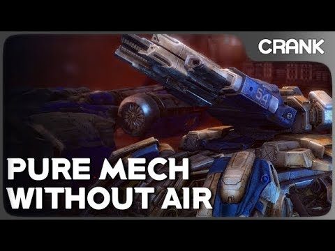 Pure Mech Without Air - Crank's variety StarCraft 2