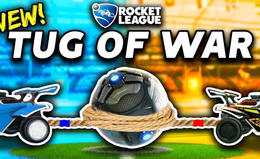 THE NEW ROCKET LEAGUE TUG OF WAR MODE IS INCREDIBLE