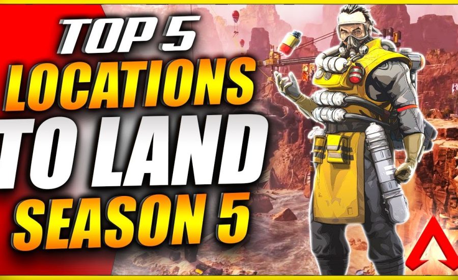 *TOP 5* BEST LOCATIONS TO LAND in Apex Legends Season 5 for More Wins! (Kings Canyon)