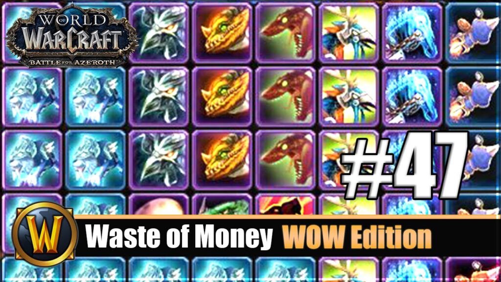 Waste of Money WOW Edition #47