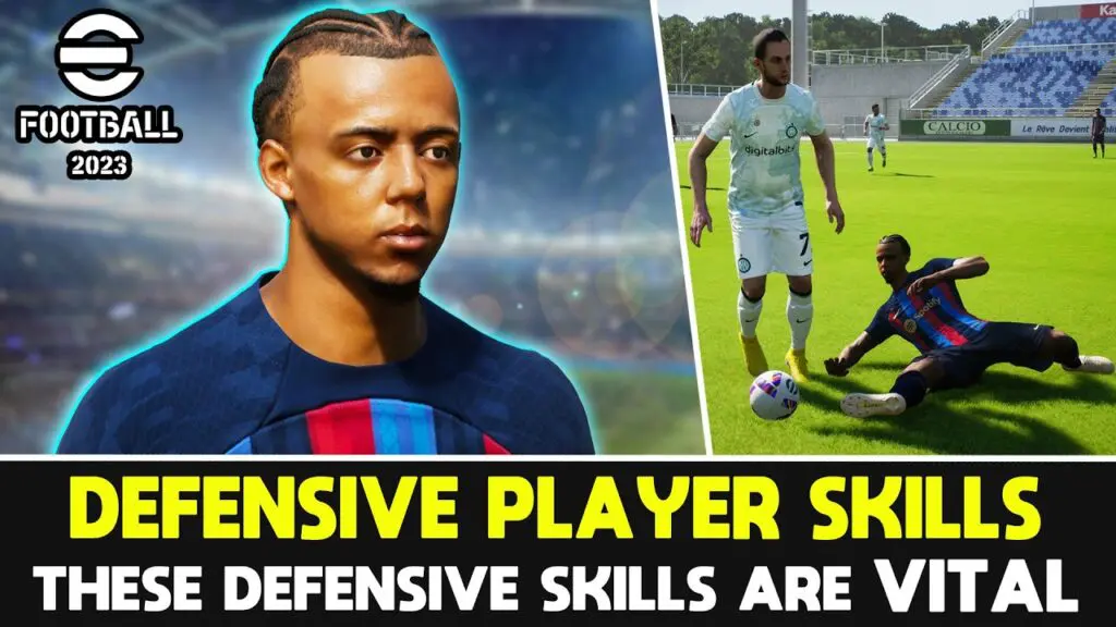 eFootball 2023 DEFENSIVE PLAYER SKILLS The ONLY skills