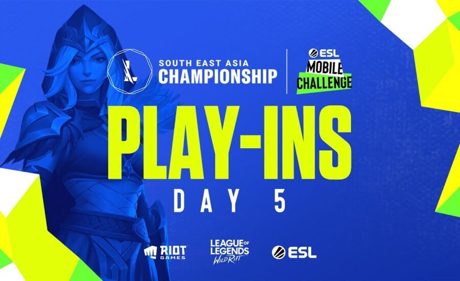 ESL Mobile Challenge presents Wild Rift SEA Championship 2021: Play-ins Day 5