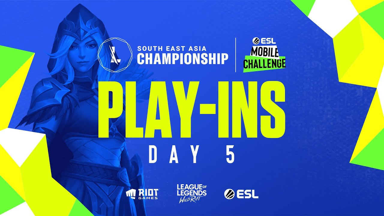 ESL Mobile Challenge presents Wild Rift SEA Championship 2021: Play-ins Day 5