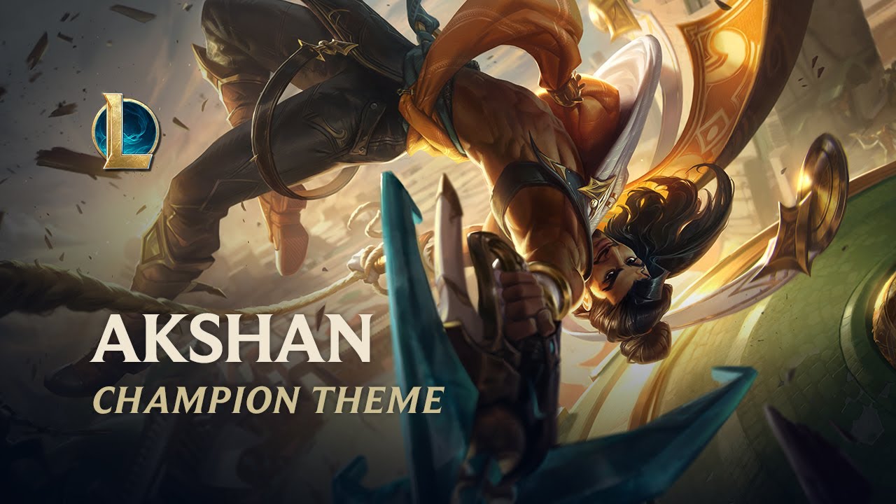 Akshan, The Rogue Sentinel | Champion Theme - League of Legends
