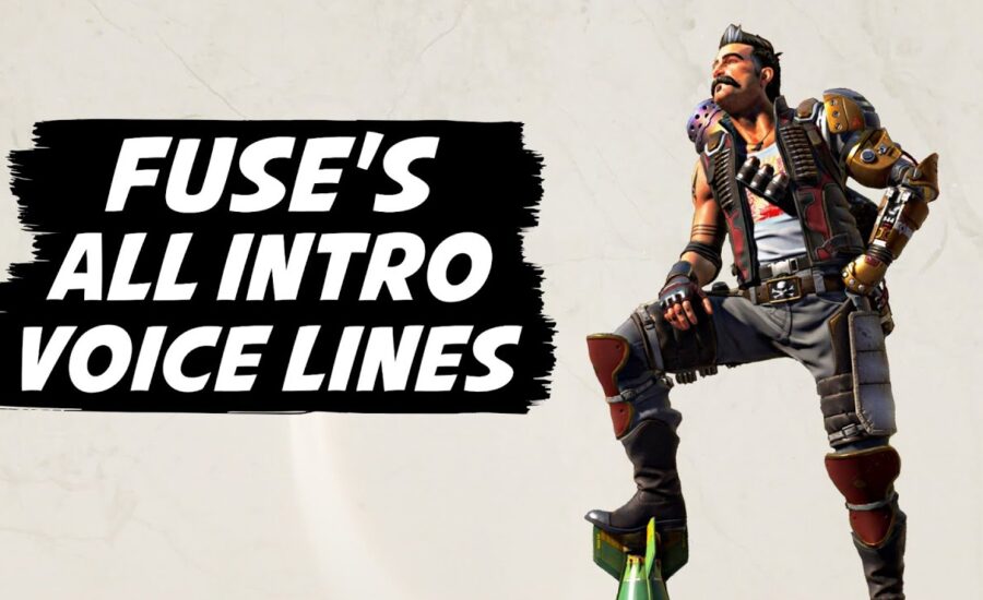 All Fuse Intro Voice Lines - Apex Legends