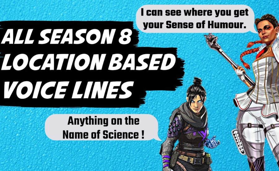 All New Season 8 Location Based Voice Lines | Apex Legends