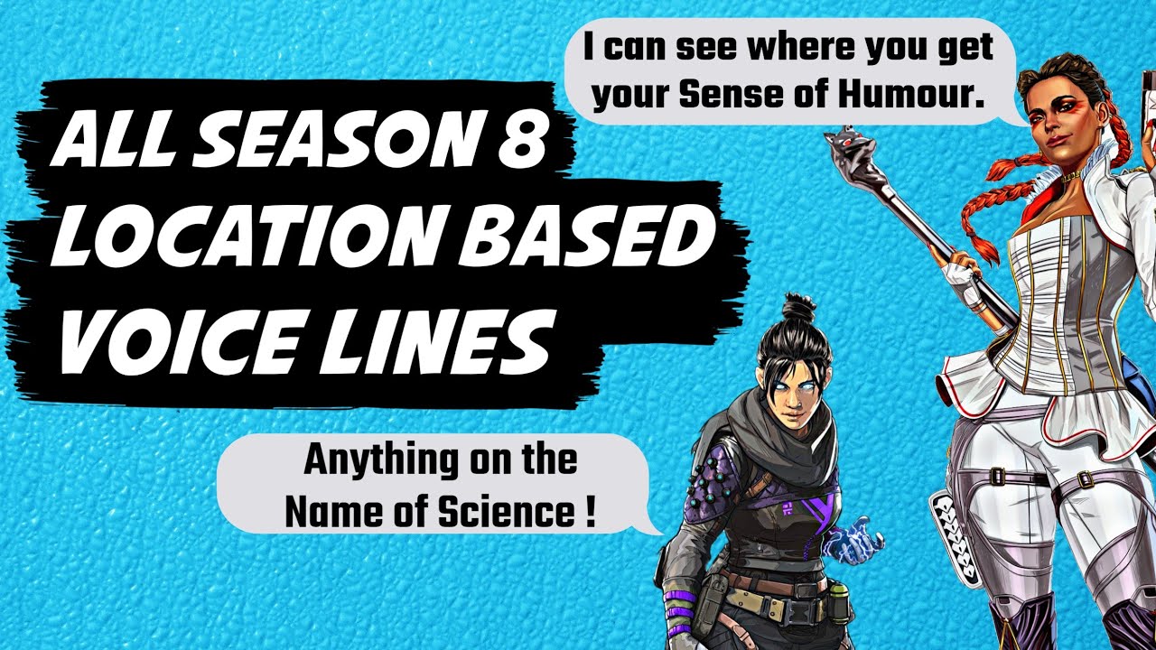 All New Season 8 Location Based Voice Lines | Apex Legends