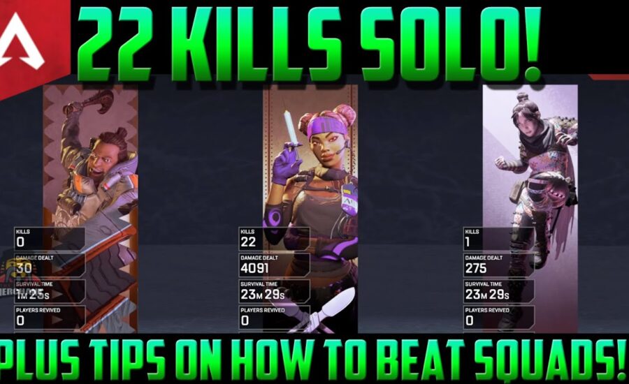 Apex Legends Tips On How To Beat Squads When Solo | 22 kill gameplay analysis