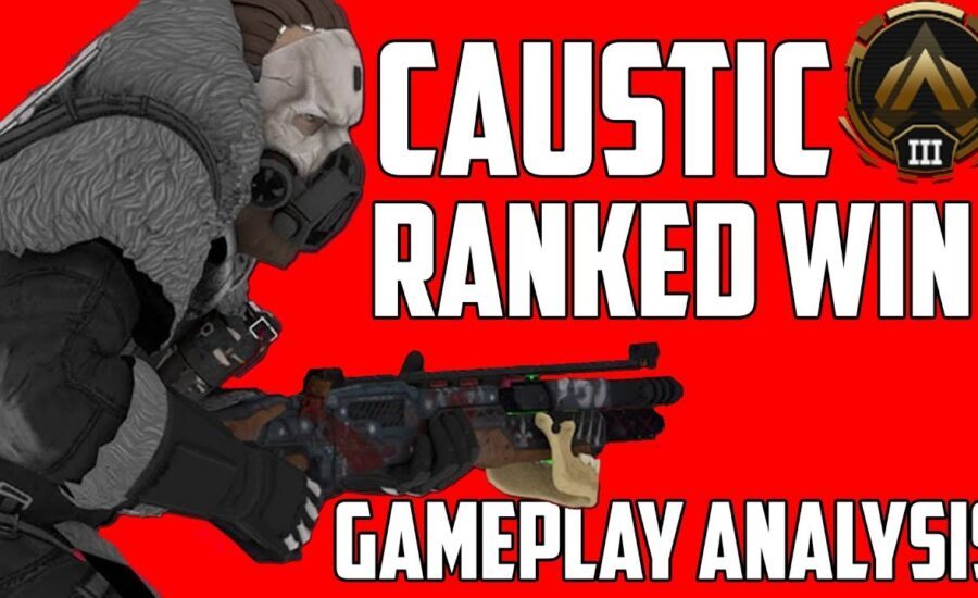 Apex Legends Caustic Gold Ranked Win Gameplay Analysis