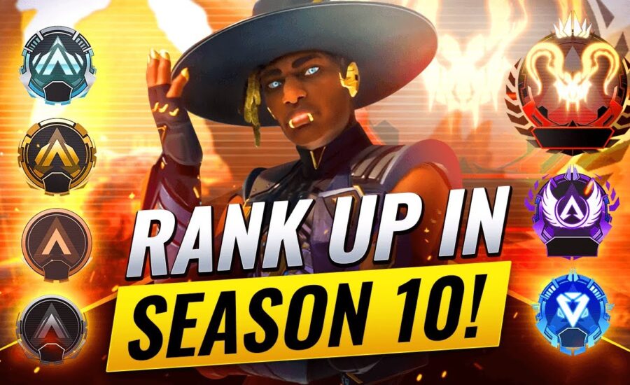 BEST WAY TO RANK UP FAST IN SEASON 10! (Apex Legends Advanced Tips & Tricks) Guide to Ranked Apex