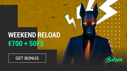 Betinia Weekend Reload €700 + 50FS