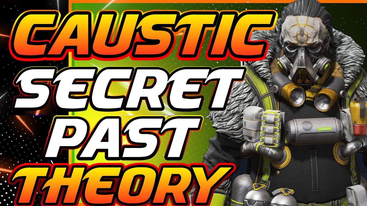 CAUSTIC DARK PAST: APEX LEGENDS THEORY