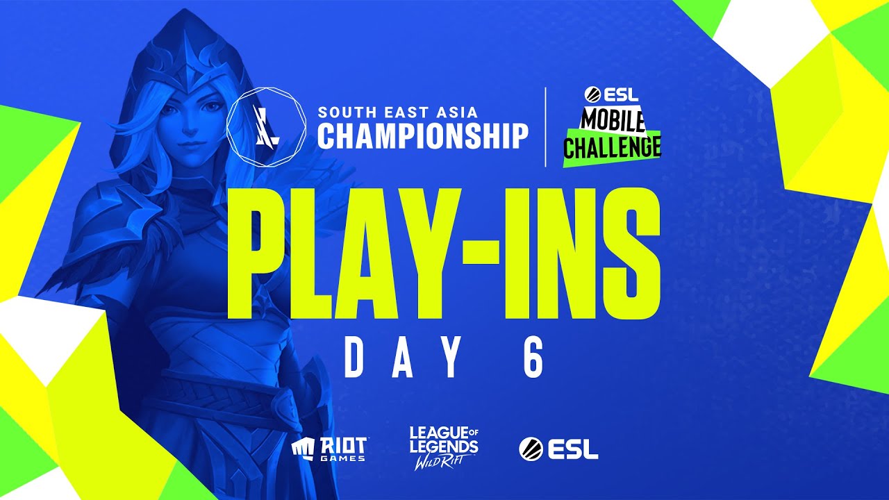 ESL Mobile Challenge presents Wild Rift SEA Championship 2021: Play-ins Day 6
