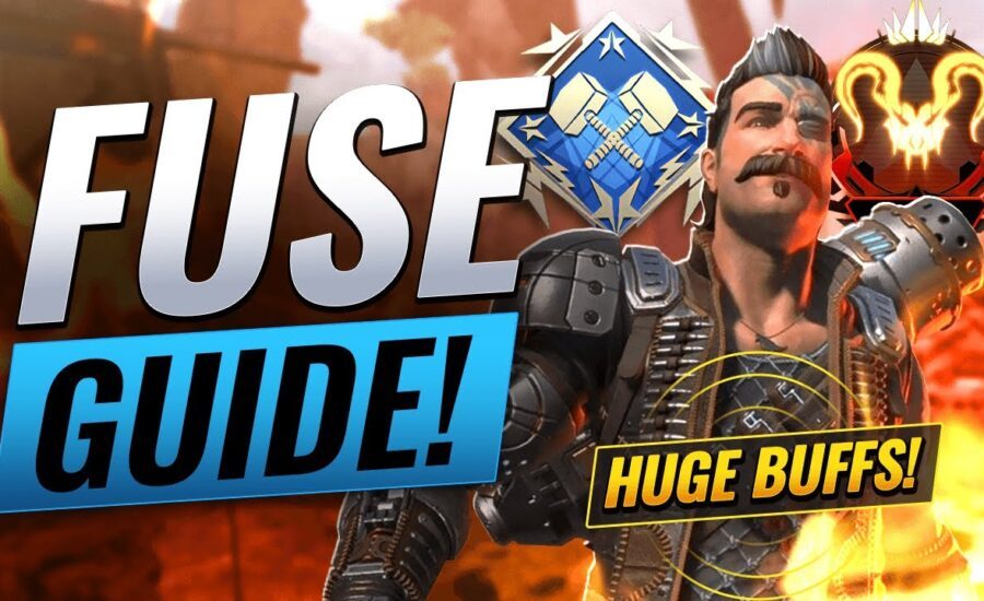 FUSE GUIDE! (BIG BUFFS!!!) [Apex Legends Guide to Win With Fuse for Beginners & Veterans Season 10]