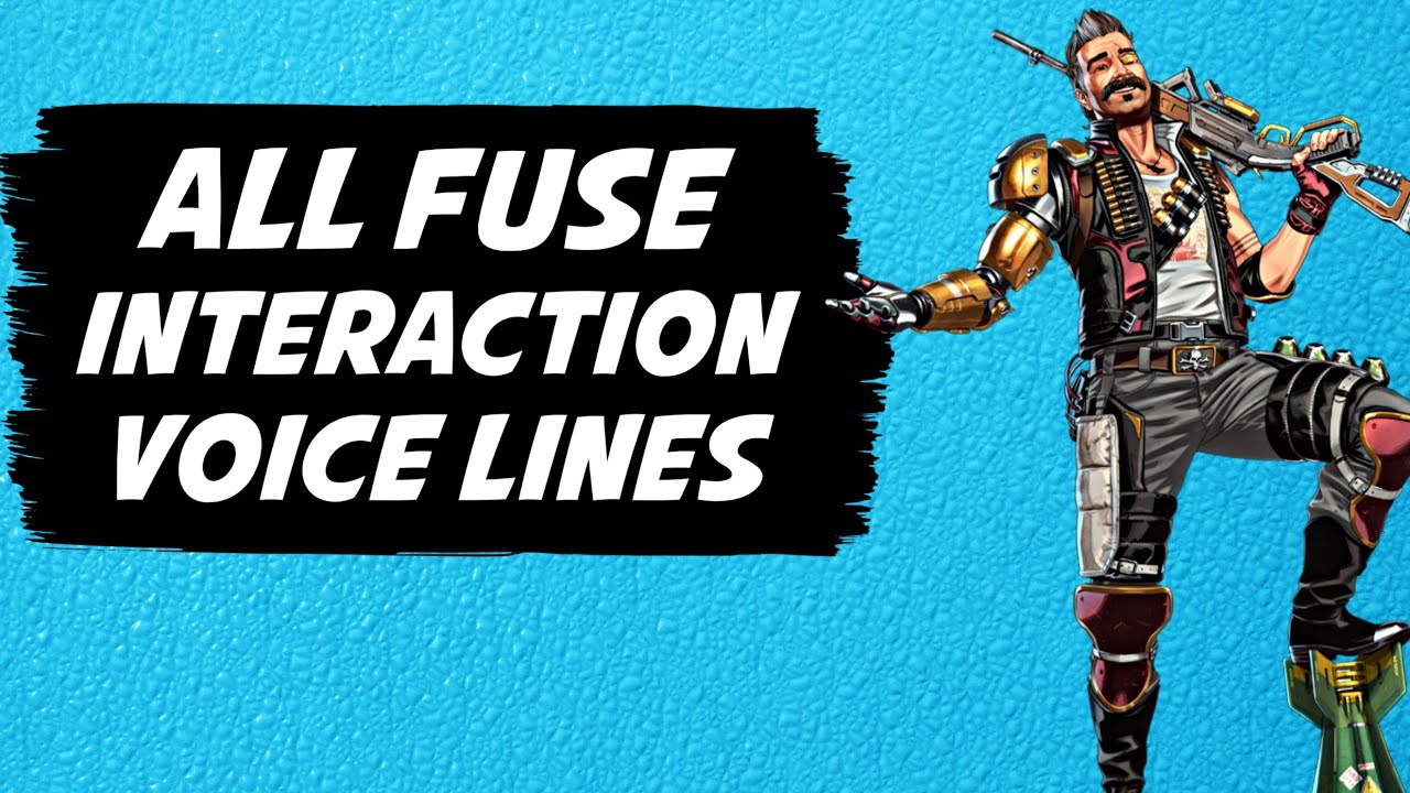 Fuse All Interaction Voice Lines | Apex Legends