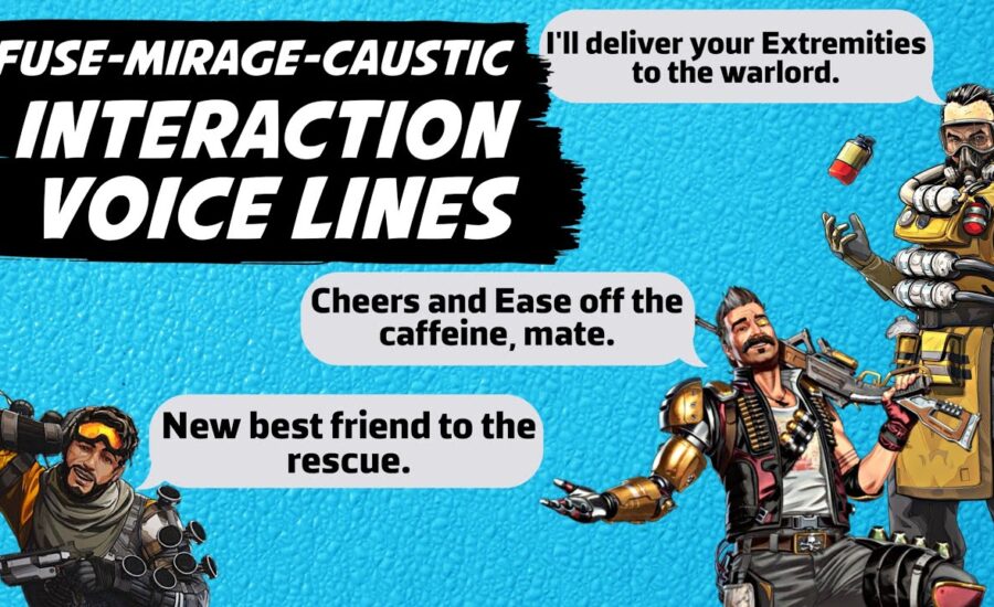 Fuse Mirage Caustic Interactions Voice Lines