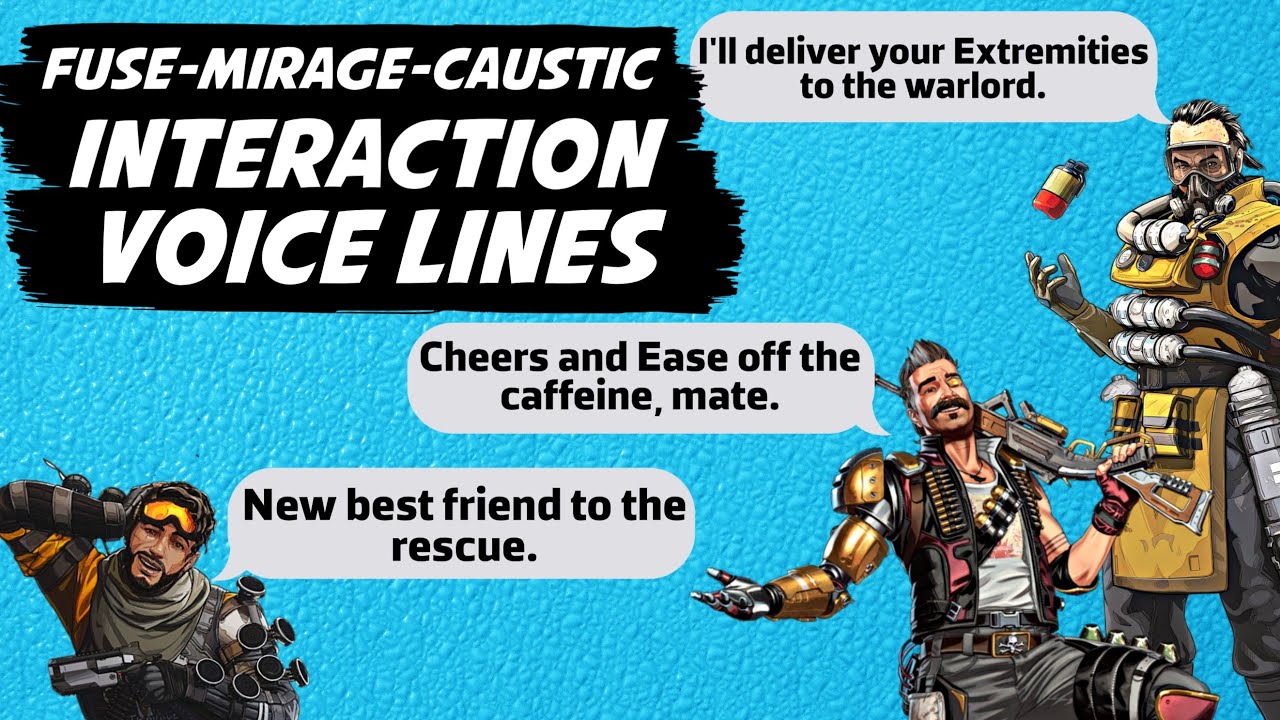 Fuse Mirage Caustic Interactions Voice Lines