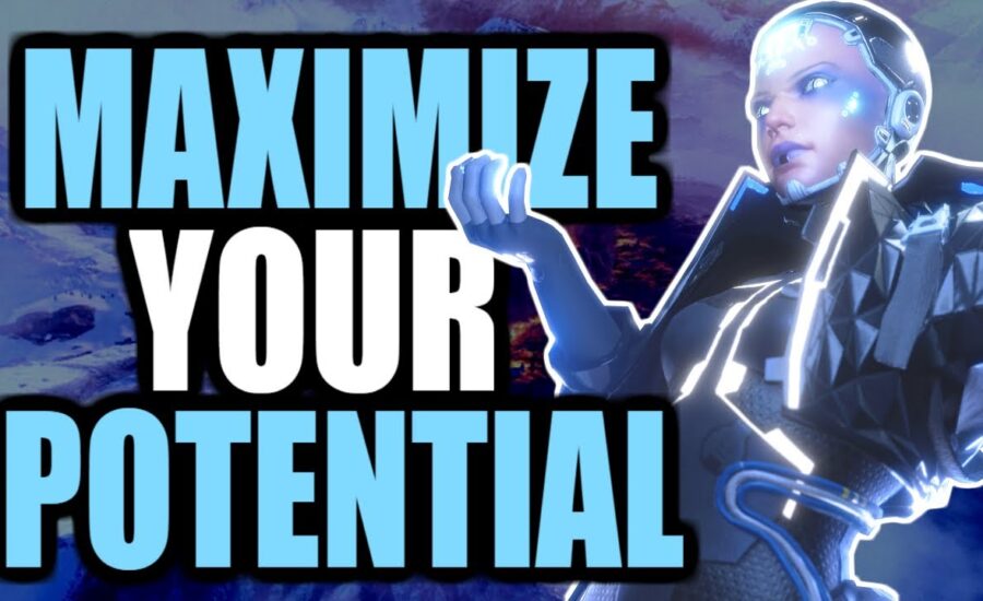 HOW TO MAXIMIZE YOUR POTENTIAL IN APEX LEGENDS