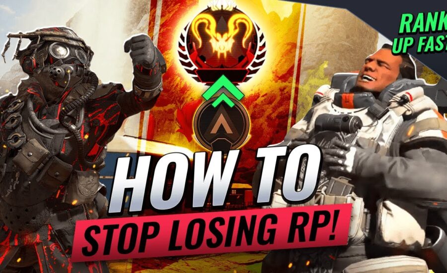 How to RANK UP FAST and STOP LOSING RP! (Apex Legends)