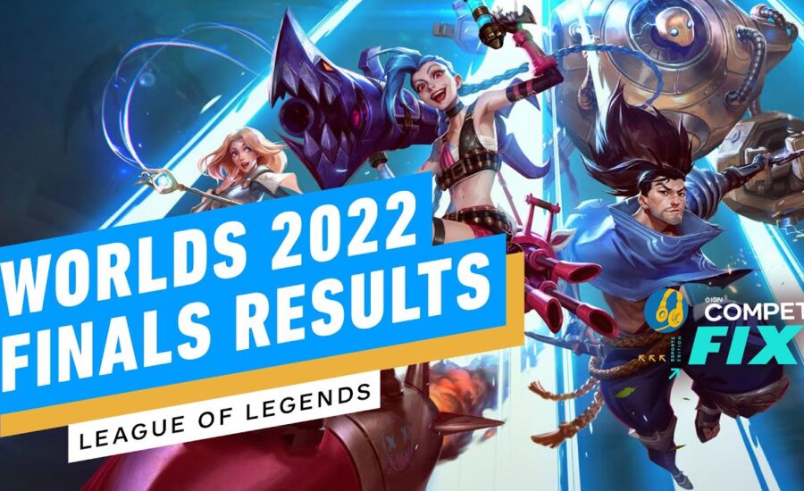 League of Legends World Championship 2022 Results - IGN Compete Fix