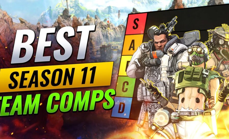 MUST TRY TEAM COMPS FOR SEASON 11! (Apex Legends Tier List Team Comps for Ranked, Pubs & Arena)