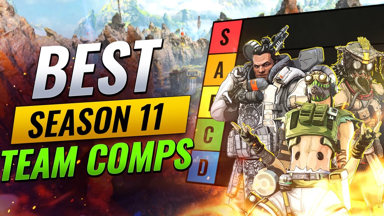 MUST TRY TEAM COMPS FOR SEASON 11! (Apex Legends Tier List Team Comps for Ranked, Pubs & Arena)