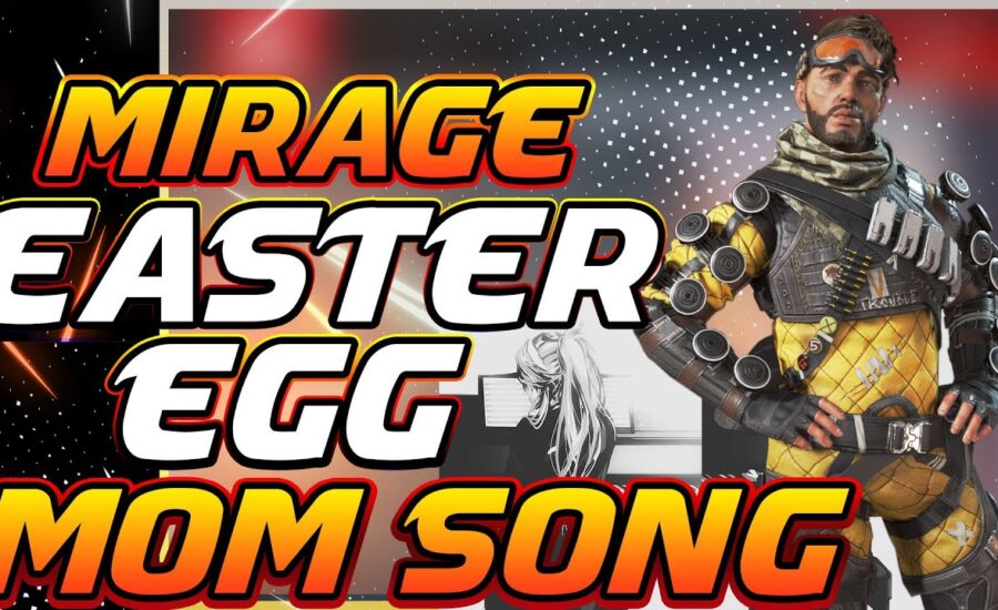 Mirage Mom Secret Song: APEX LEGENDS Season 4-(EASTER EGG)