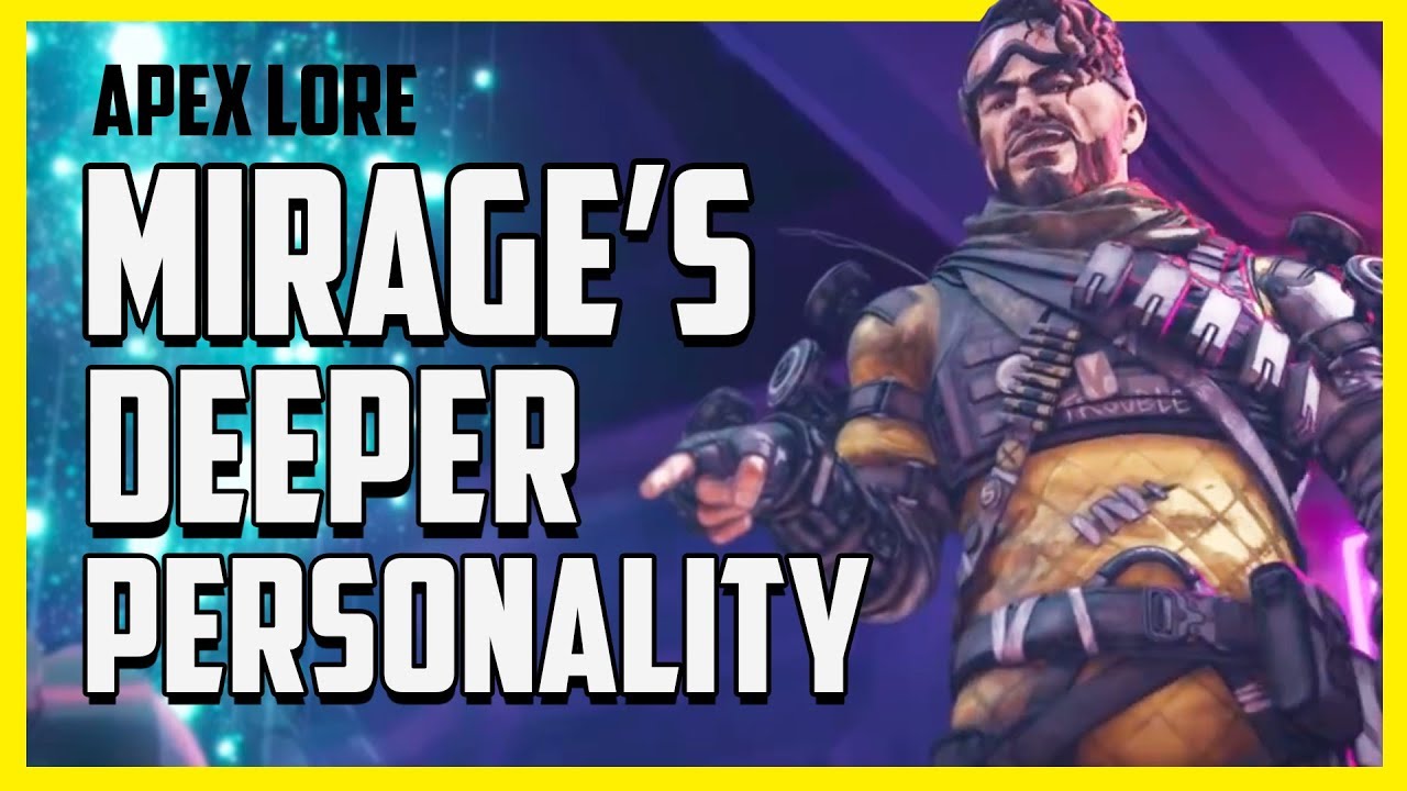 Mirage's Deeper Personality Teaches Us a Great Life Lesson - Apex Legends Lore