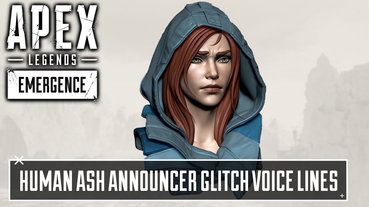 NEW Human Ash Announcer Glitch Voice Lines - Apex Legends 3 NEW Human Ash Announcer Glitch Voice Lines - Apex Legends