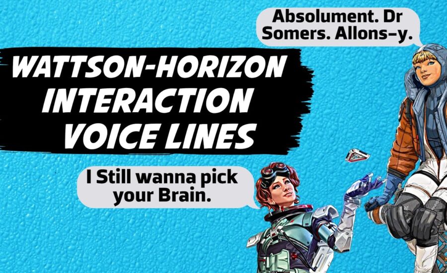 New Horizon Wattson Interaction Voice Lines