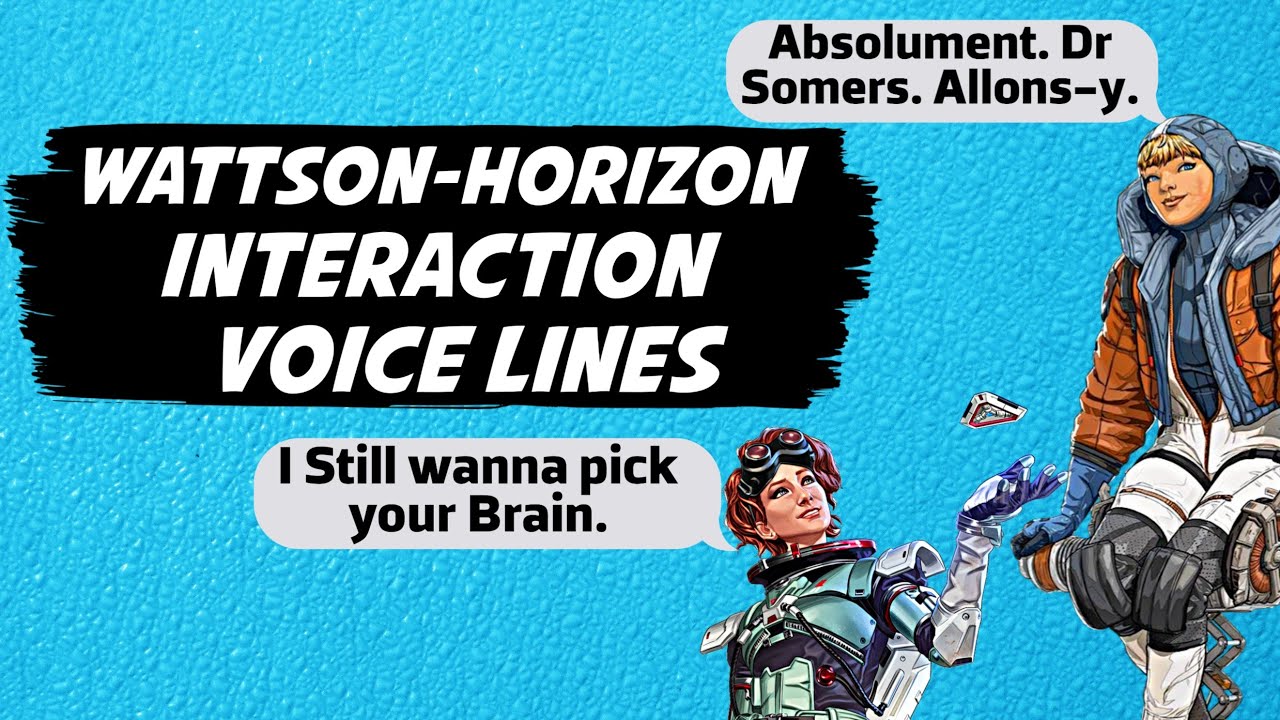 New Horizon Wattson Interaction Voice Lines