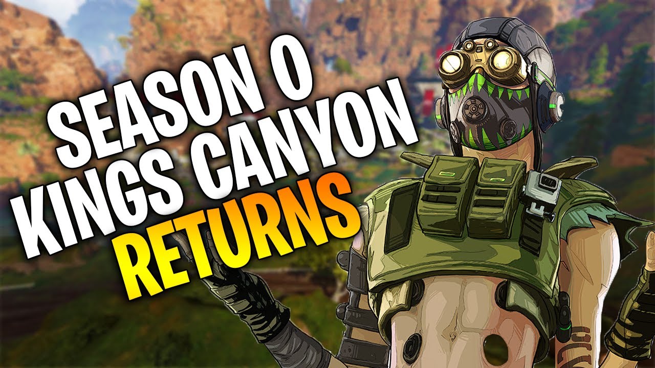 OLD KINGS CANYON RETURNS  - Apex Legends Season 0 & Season 1 Kings Canyon Returns (Apex LTM Leak)