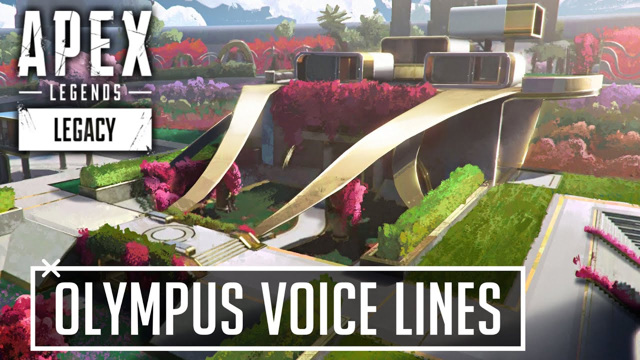 Olympus Voice Lines | Apex Legends