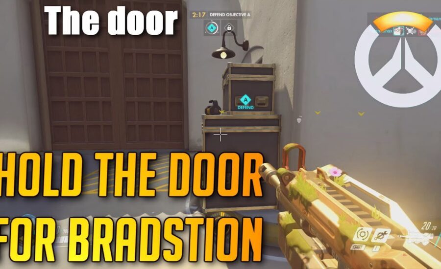 Overwatch - Hold the door for Bradstion