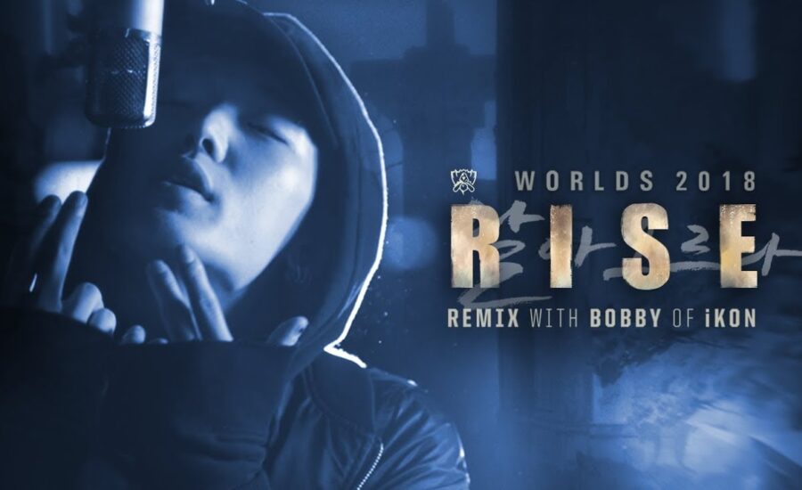 RISE Remix (ft. BOBBY (바비) of iKON) | Worlds 2018 - League of Legends