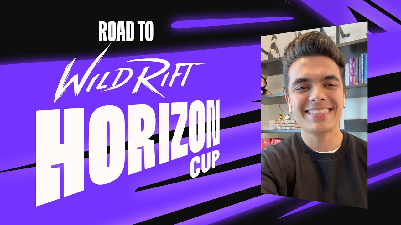 Road to the Horizon Cup! | Wild Rift Esports