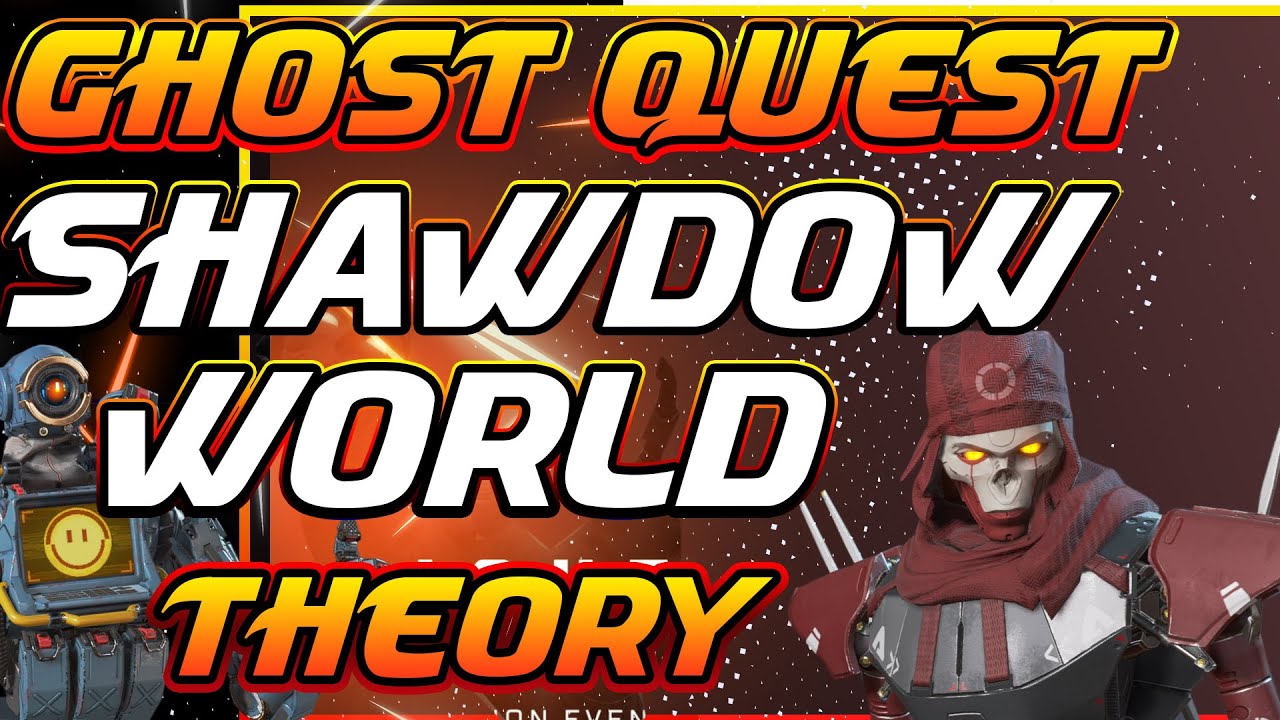 Shadowfall world Theory : Apex Legends Ghost Quest Explained- (SEASON 5)