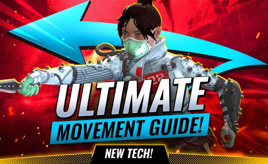 THE ULTIMATE APEX LEGENDS MOVEMENT GUIDE! [WHY AND WHEN TO USE MOVEMENT & NEW MOVEMENT TECH!]