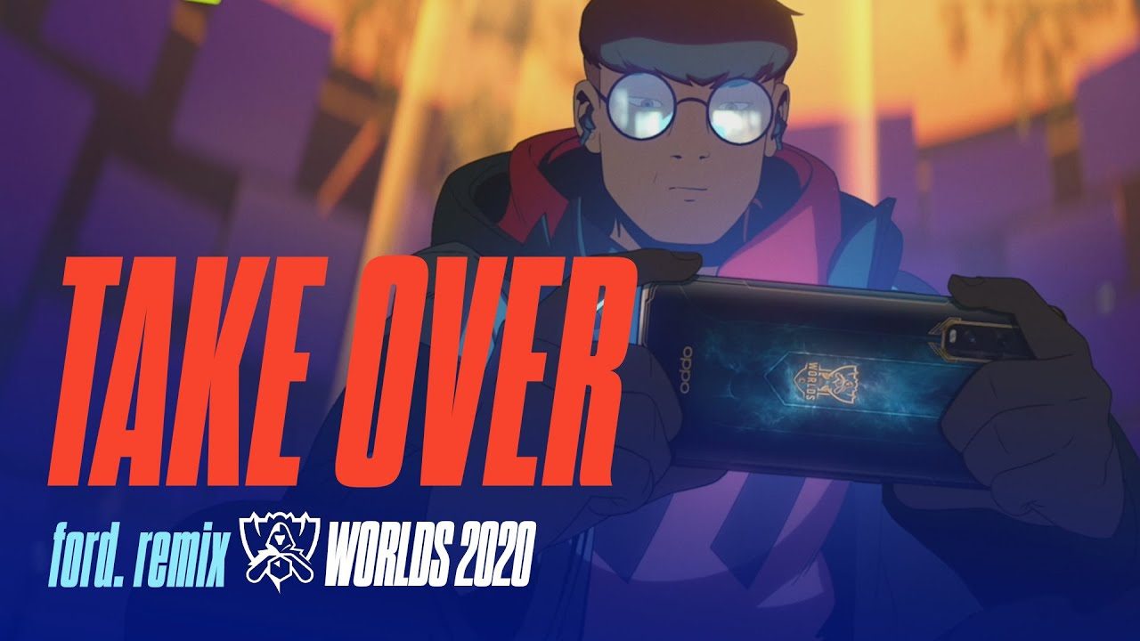 Take Over - ford. Remix | Worlds 2020 - League of Legends