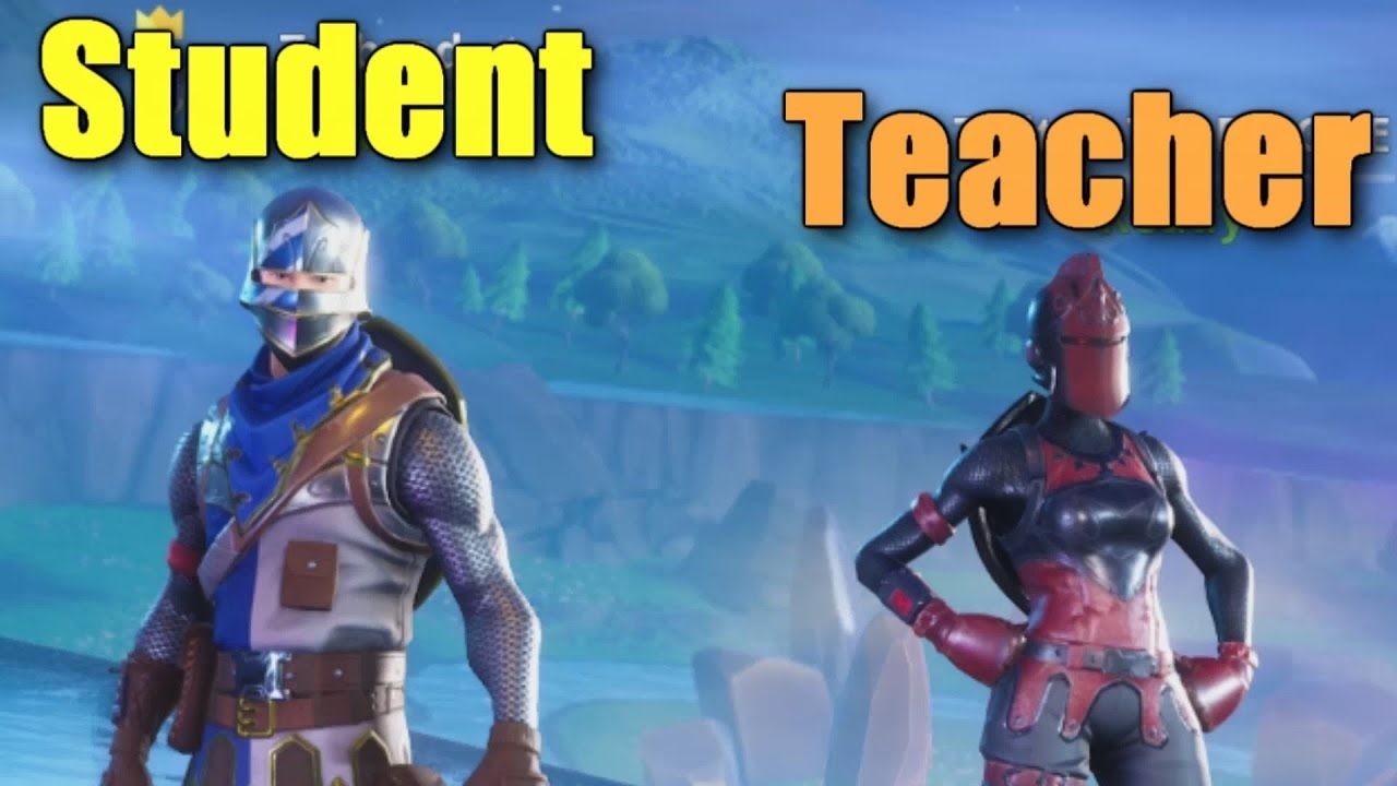 The Best Teacher in Fortnite