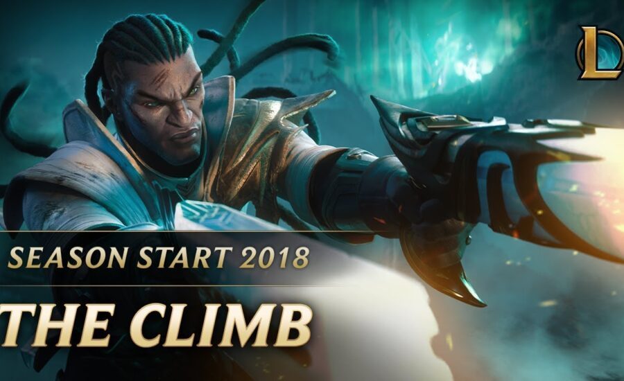 The Climb | Season 2018 Cinematic - League of Legends