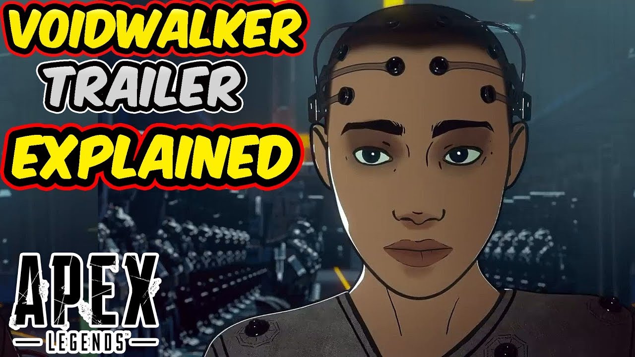 VOID WALKER TRAILER LORE  EXPLAINED : APEX LEGENDS WRAITH EVENT