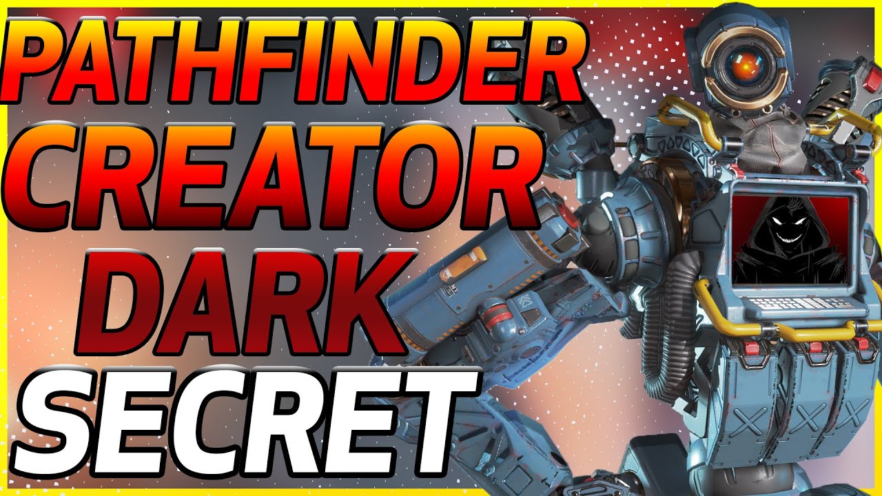 WHO IS PATHFINDERS CREATOR? & Bloodhound DARK SECRET PAST ? : APEX LEGENDS THEORY LORE STORY