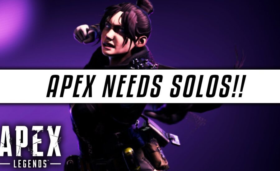 Why Apex Legends NEEDS To Have A Solo Mode.....