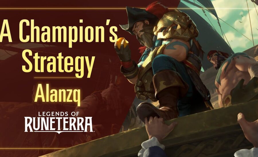 A Champion’s Strategy: Interview with Alanzq | Legends of Runeterra World Championship