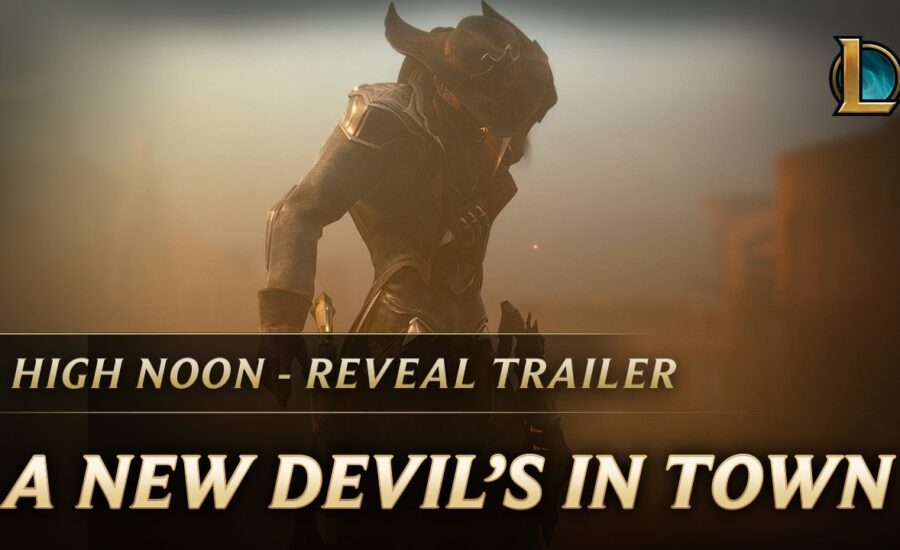 A New Devil’s In Town | High Noon 2018 Reveal Trailer - League of Legends